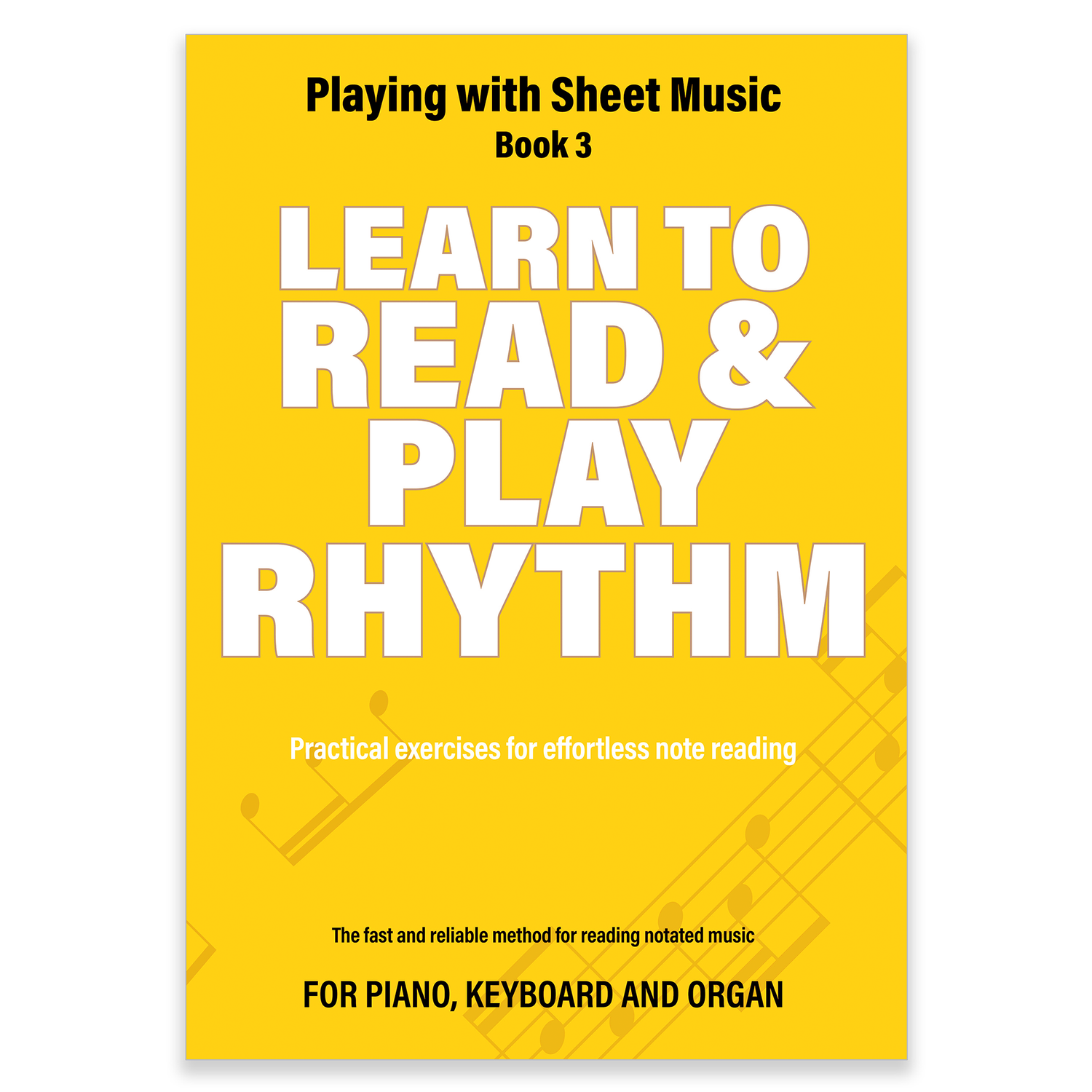 Learn to Read and Play Rhythm - Paperback edition
