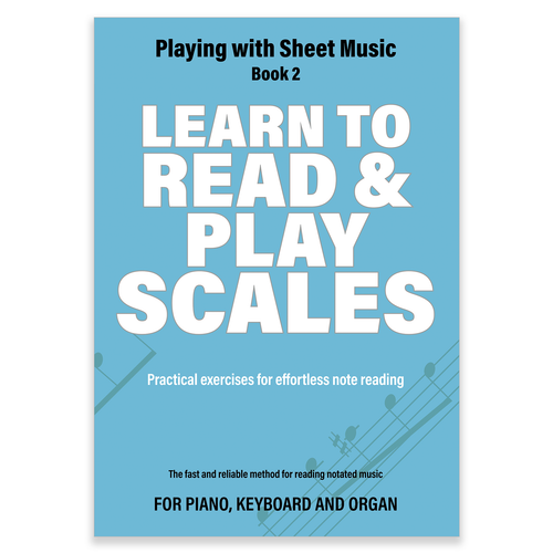 Learn to Read and Play Scales - Paperback edition