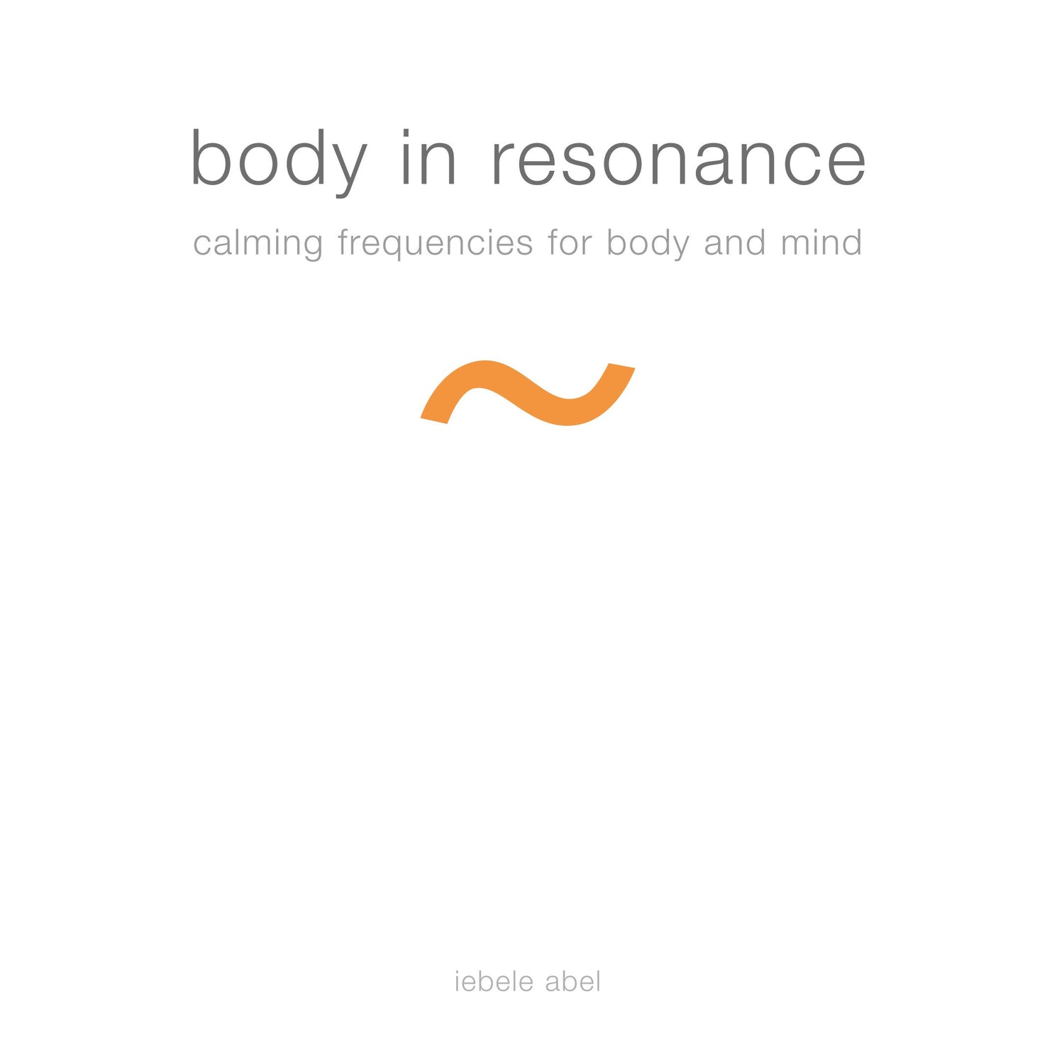 Body in Resonance
