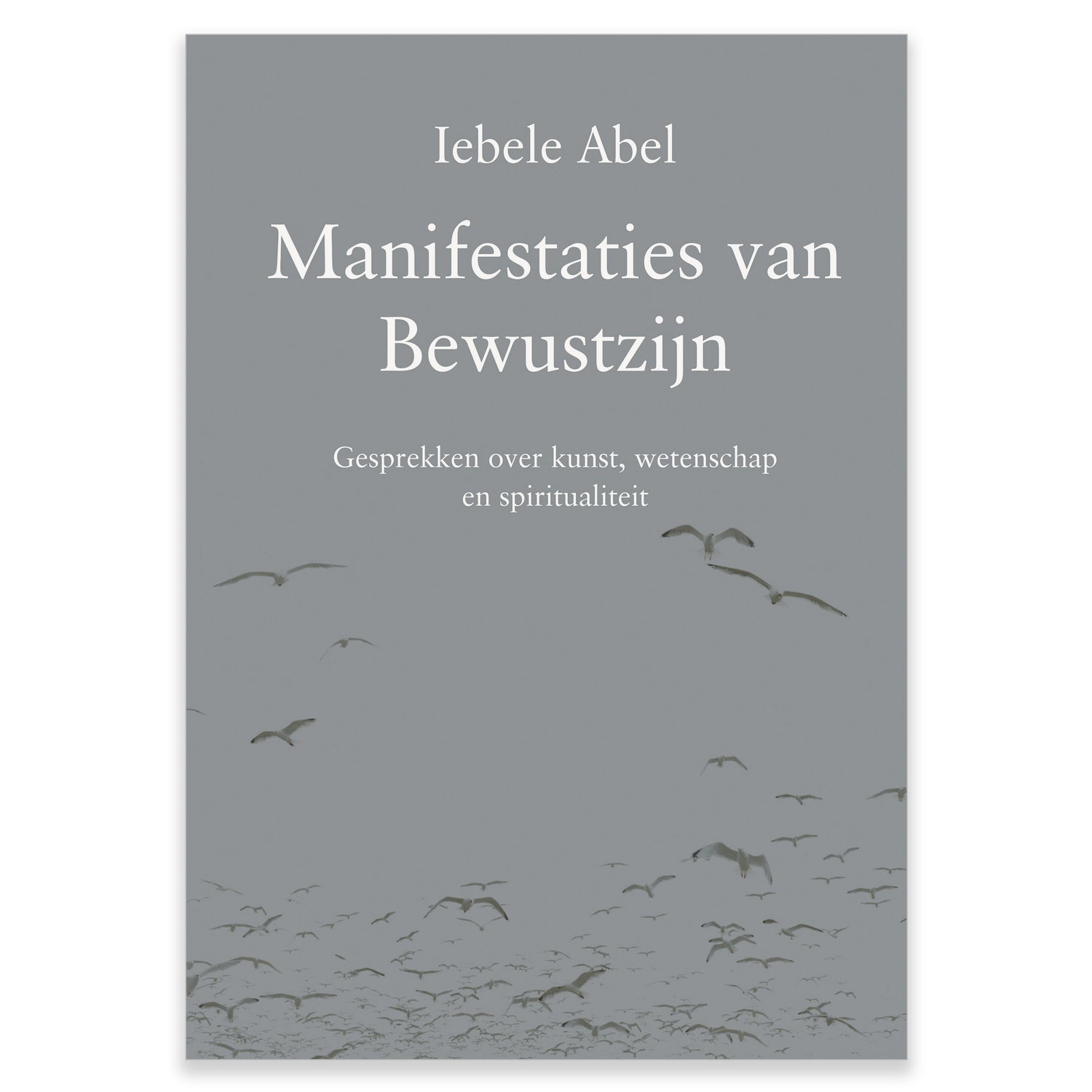 Manifestaties van Bewustzijn