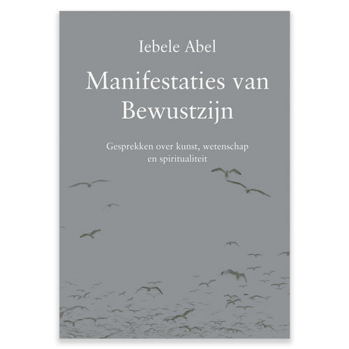 Manifestaties van Bewustzijn