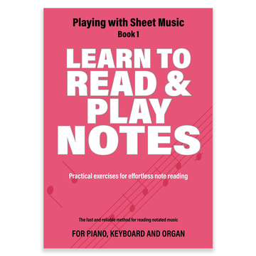 Learn to Read and Play Notes - Paperback edition